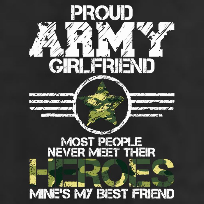 Military Appreciation Day Proud Army Girlfriend Gift T Garment-Dyed Heavyweight T-Shirt