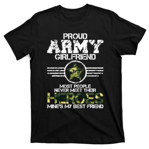 Military Appreciation Day Proud Army Girlfriend Gift T T-Shirt