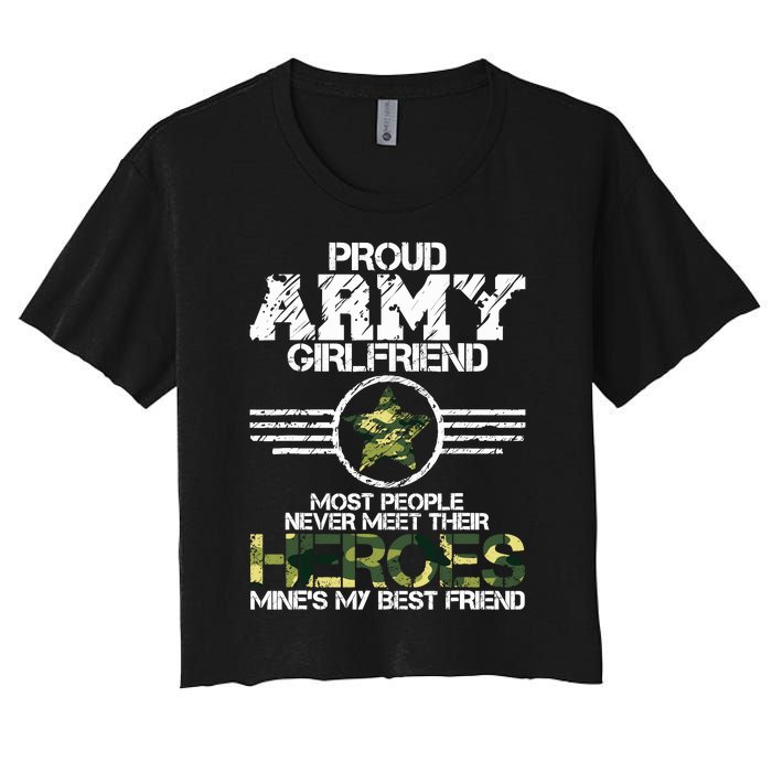 Military Appreciation Day Proud Army Girlfriend Gift T Women's Crop Top Tee