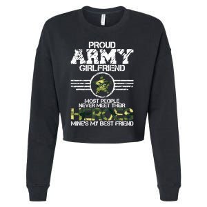 Military Appreciation Day Proud Army Girlfriend Gift T Cropped Pullover Crew