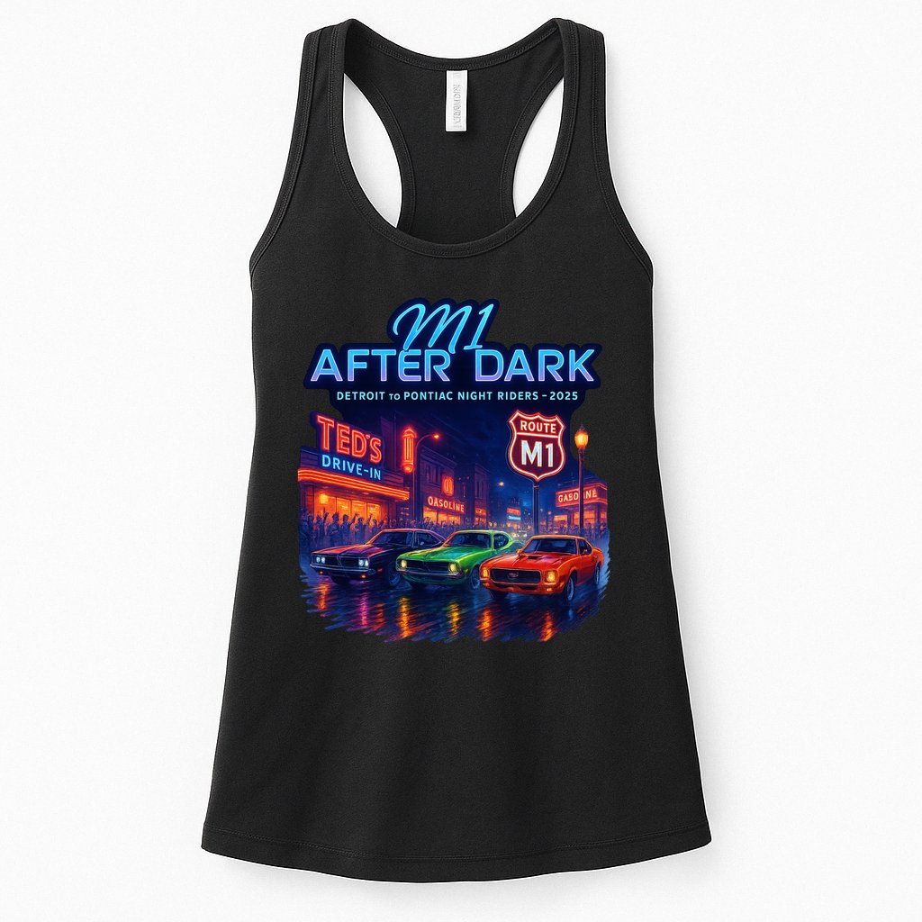 M1 After Dark Detroit To Pontiac Night Riders Woodward Ave M1 2025 Womens Tank Top