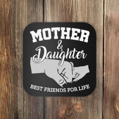 Mother and Daughter Best Friends For Life Coaster