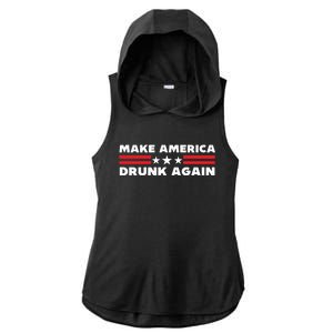 Make America Drunk Again Funny 4th Of July American Patriot Gift Ladies PosiCharge Tri-Blend Wicking Draft Hoodie Tank