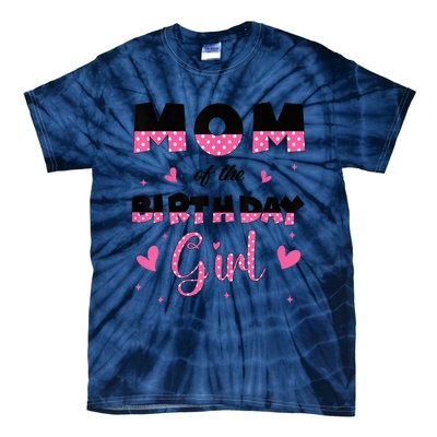 Mom And Dad Of The Birthday Girl Family Matching Party Tie-Dye T-Shirt