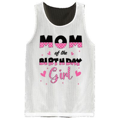 Mom And Dad Of The Birthday Girl Family Matching Party Mesh Reversible Basketball Jersey Tank