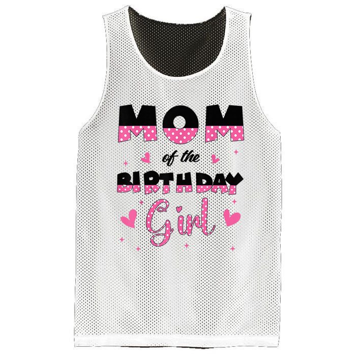 Mom And Dad Of The Birthday Girl Family Matching Party Mesh Reversible Basketball Jersey Tank