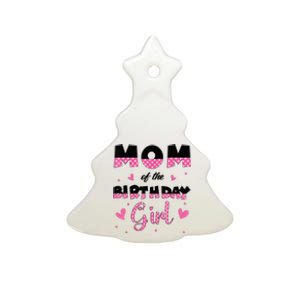 Mom And Dad Of The Birthday Girl Family Matching Party Ceramic Tree Ornament