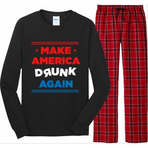 Make America Drunk Again Er Alcohol Alcoholic Gift Funny Gift Long Sleeve Pajama Set