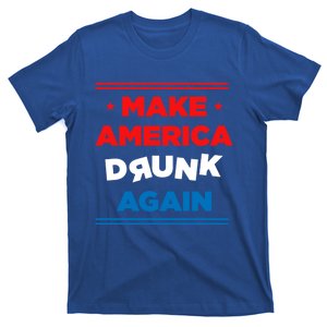 Make America Drunk Again Er Alcohol Alcoholic Gift Funny Gift T-Shirt