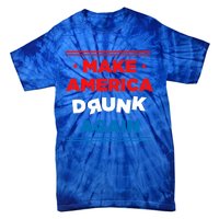 Make America Drunk Again Er Alcohol Alcoholic Gift Funny Gift Tie-Dye T-Shirt