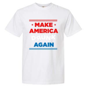 Make America Drunk Again Er Alcohol Alcoholic Gift Funny Gift Garment-Dyed Heavyweight T-Shirt