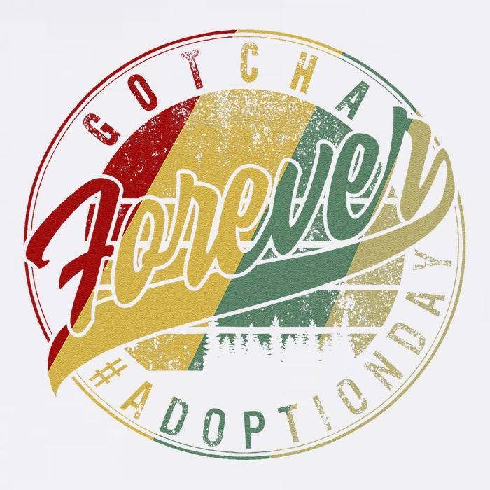 Modern Adoption Day Announcement Gotcha Forever Adoptive Mom Garment-Dyed Sweatshirt