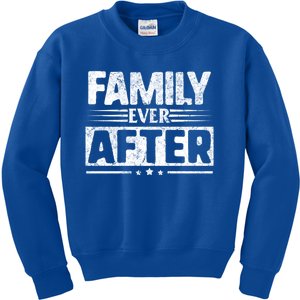 Modern Adoption Day Matching Family Ever After Loved Cute Gift Kids Sweatshirt