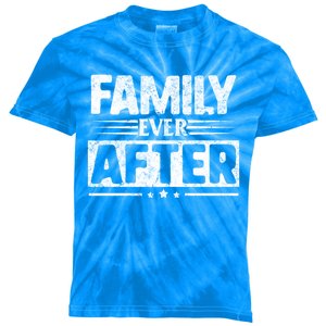 Modern Adoption Day Matching Family Ever After Loved Cute Gift Kids Tie-Dye T-Shirt