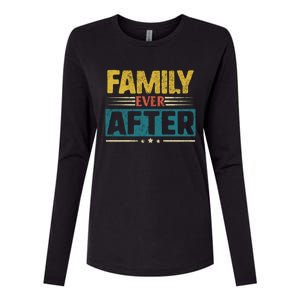 Modern Adoption Day Matching Family Ever After Loved Gift Womens Cotton Relaxed Long Sleeve T-Shirt