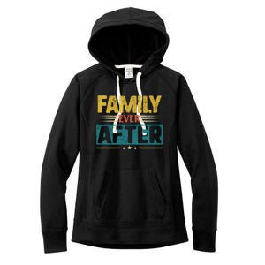 Modern Adoption Day Matching Family Ever After Loved Gift Women's Fleece Hoodie