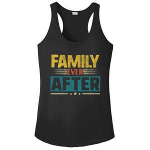 Modern Adoption Day Matching Family Ever After Loved Gift Ladies PosiCharge Competitor Racerback Tank