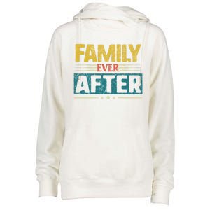 Modern Adoption Day Matching Family Ever After Loved Gift Womens Funnel Neck Pullover Hood