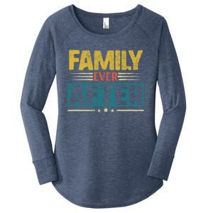 Modern Adoption Day Matching Family Ever After Loved Gift Women's Perfect Tri Tunic Long Sleeve Shirt