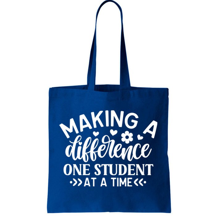 Making A Difference One Student At A Time School Teacher Gift Tote Bag