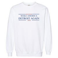 Make America Detroit Again Garment-Dyed Sweatshirt