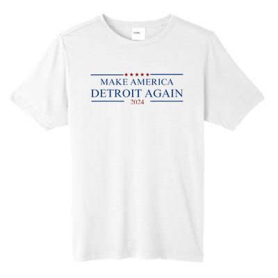 Make America Detroit Again Tall Fusion ChromaSoft Performance T-Shirt