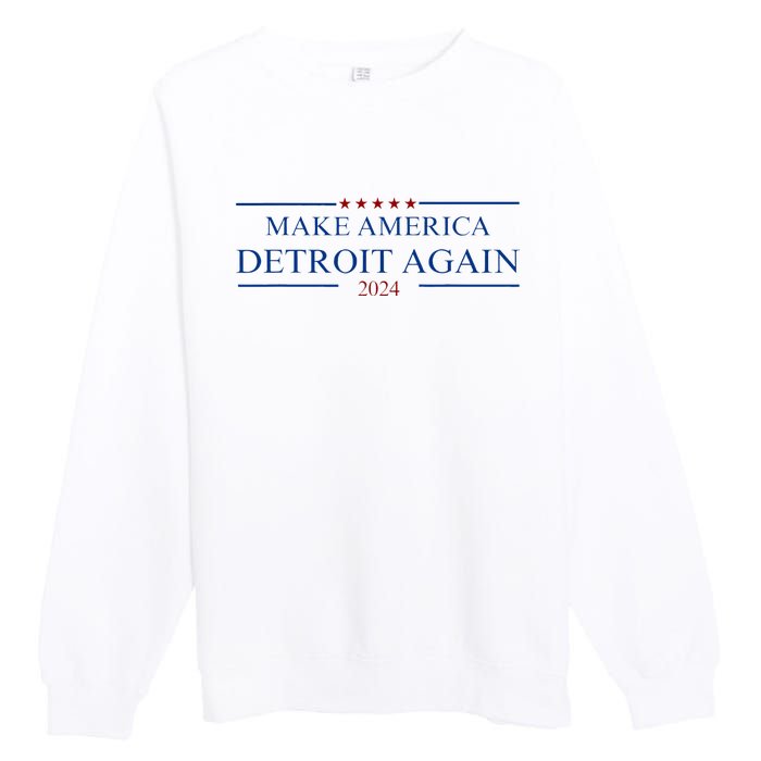 Make America Detroit Again Premium Crewneck Sweatshirt