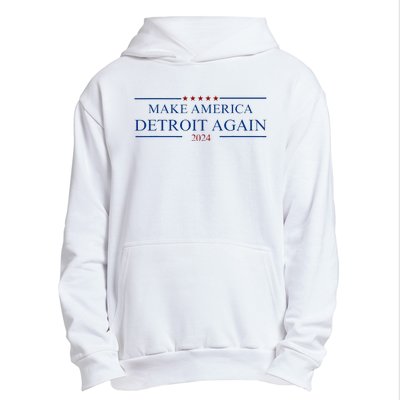 Make America Detroit Again Urban Pullover Hoodie