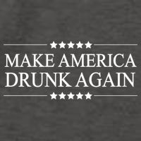 Make America Drunk Again Funny Alcoholic Gift Gift Vector Backpack