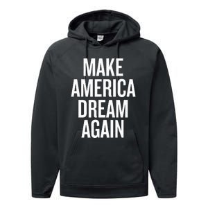 Make America Dream Again Funny Political Performance Fleece Hoodie