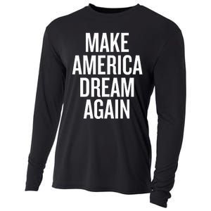 Make America Dream Again Funny Political Cooling Performance Long Sleeve Crew