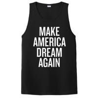 Make America Dream Again Funny Political PosiCharge Competitor Tank