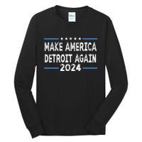 Make America Detroit Again Tall Long Sleeve T-Shirt