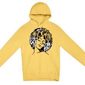 My Ancestors Dream Gift Afro Diva Black Magic Gift Premium Pullover Hoodie