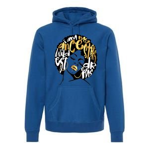 My Ancestors Dream Gift Afro Diva Black Magic Gift Premium Hoodie