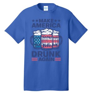 Make America Drunk Again 4th Of July Independence Day Beer Gift Tall T-Shirt