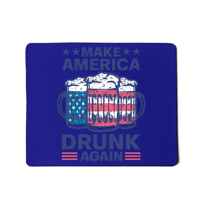 Make America Drunk Again 4th Of July Independence Day Beer Gift Mousepad