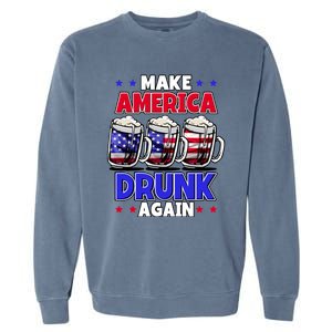 Make America Drunk Again Funny 4th Of July Cute Gift Garment-Dyed Sweatshirt