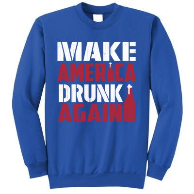 Make America Drunk Again Funny Patriotic Meaningful Gift Sweatshirt