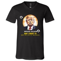 Missed Again DonT Forget To Reelect Trump Again V-Neck T-Shirt