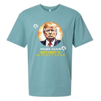 Missed Again DonT Forget To Reelect Trump Again Sueded Cloud Jersey T-Shirt