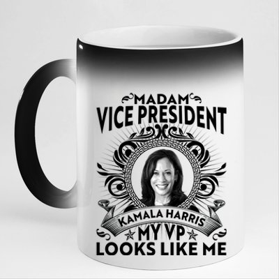 Madam Vice President Kamala Harris My VP Looks Like Me 11oz Black Color Changing Mug