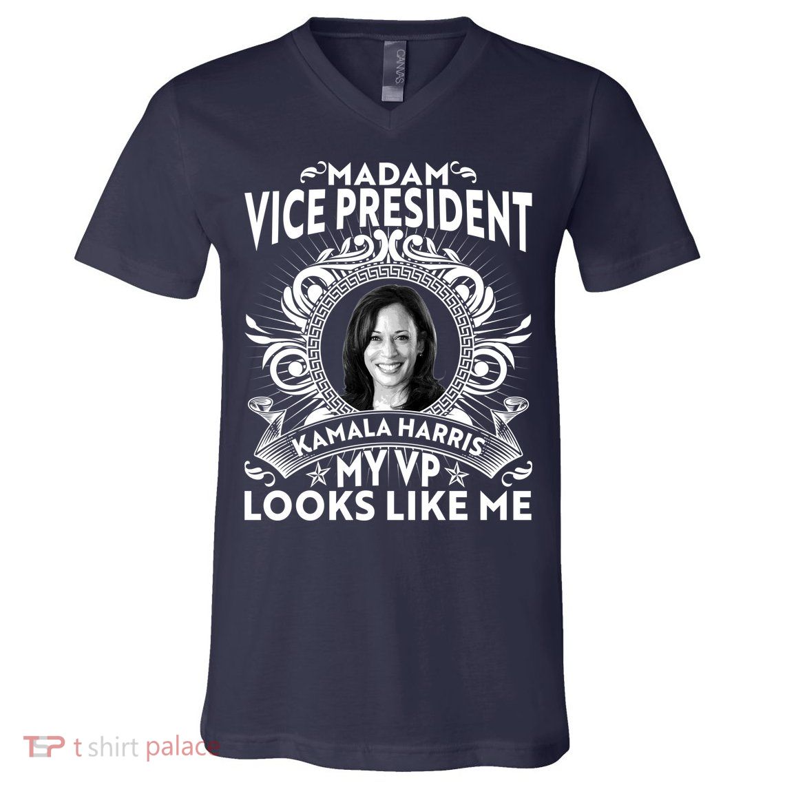 Madam Vice President Kamala Harris My VP Looks Like Me V-Neck T-Shirt