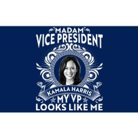 Madam Vice President Kamala Harris My VP Looks Like Me Bumper Sticker