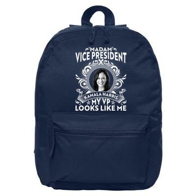 Madam Vice President Kamala Harris My VP Looks Like Me 16 in Basic Backpack