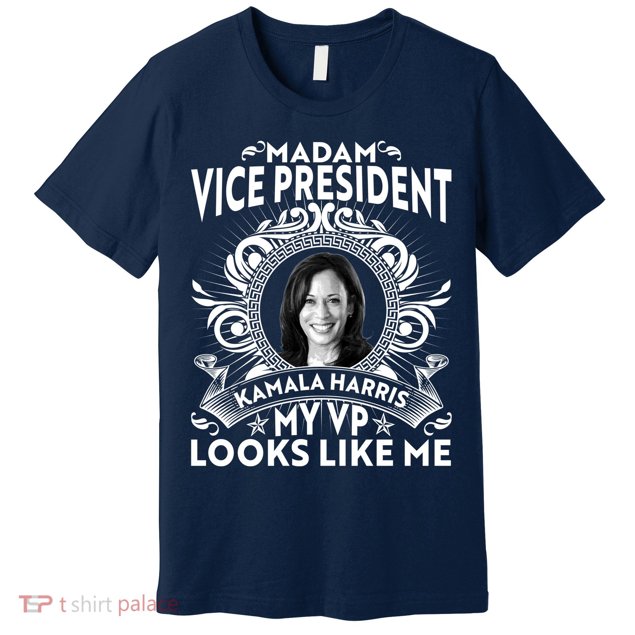 Madam Vice President Kamala Harris My VP Looks Like Me Premium T-Shirt