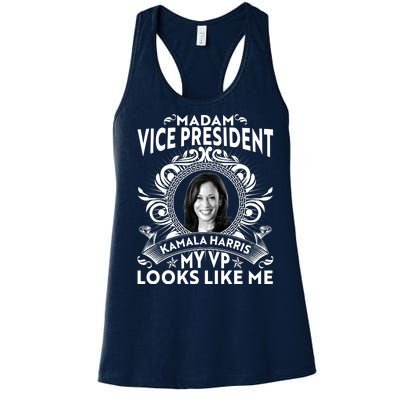 Madam Vice President Kamala Harris My VP Looks Like Me Women's Racerback Tank