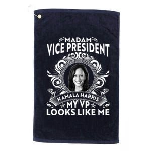 Madam Vice President Kamala Harris My VP Looks Like Me Platinum Collection Golf Towel