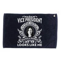 Madam Vice President Kamala Harris My VP Looks Like Me Grommeted Golf Towel