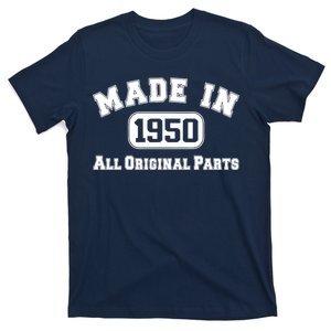 Made In 1950 All Original Parts T-Shirt